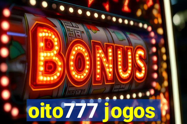oito777 jogos